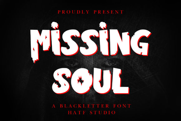 Missing Soul Font for Bold Branding